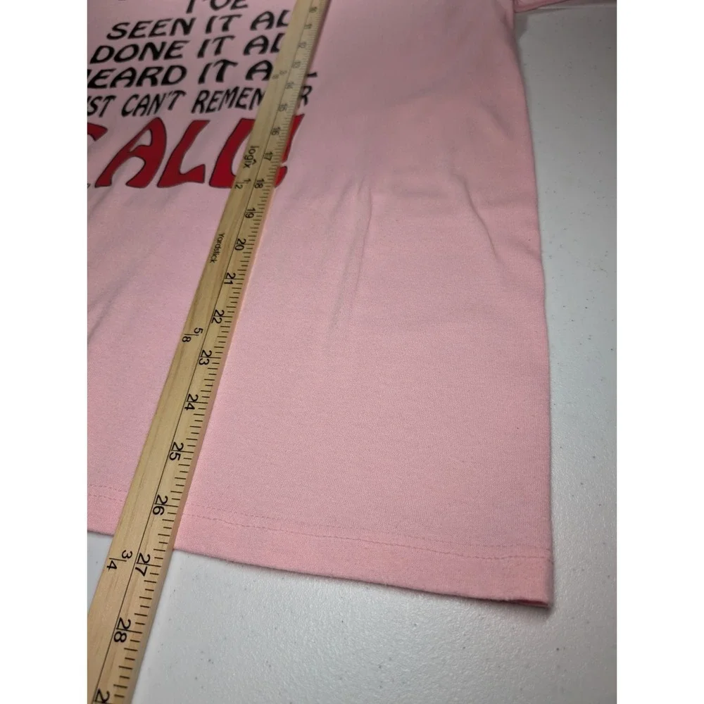 Vintage 1992 At My Age I've Seen It All T Shirt Large Pink Novelty Humor Funny - Picture 11 of 11
